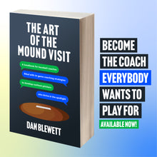 Load image into Gallery viewer, The Art of the Mound Visit - Signed Paperback